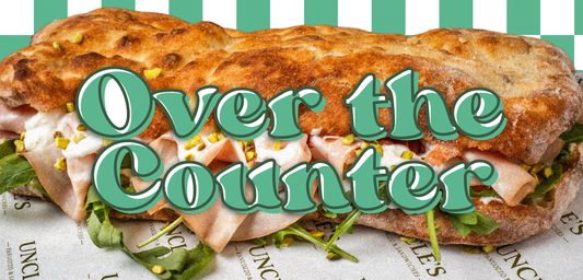 Over The Counter #1 - Uncle's Panuozzo & Sandwiches